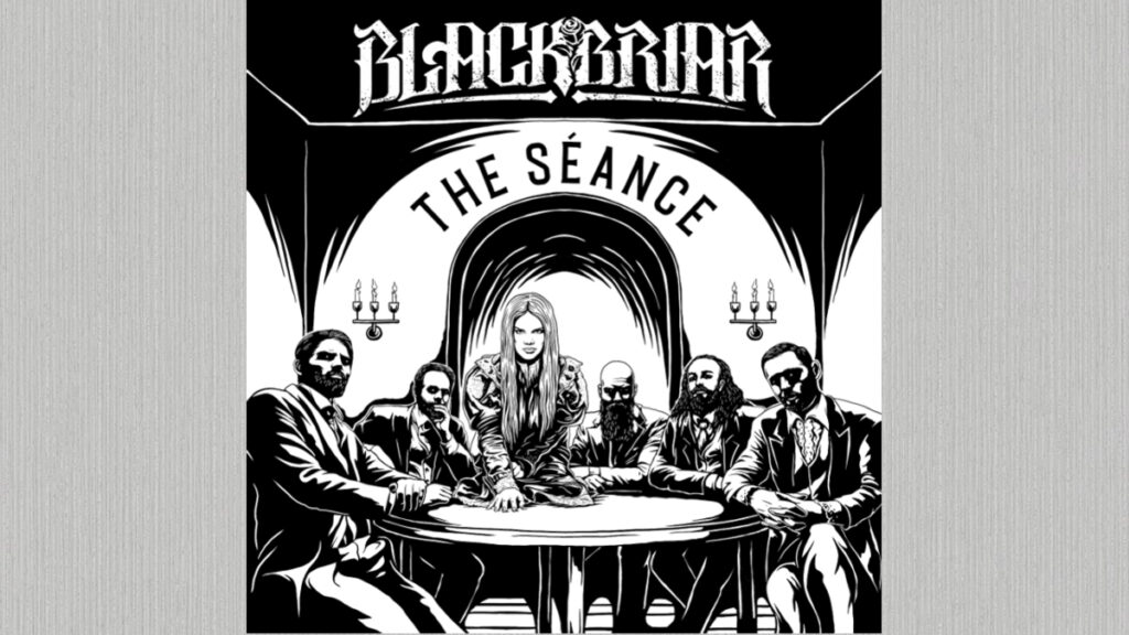 Blackbriar ‘The Séance’, single from upcoming debut full album