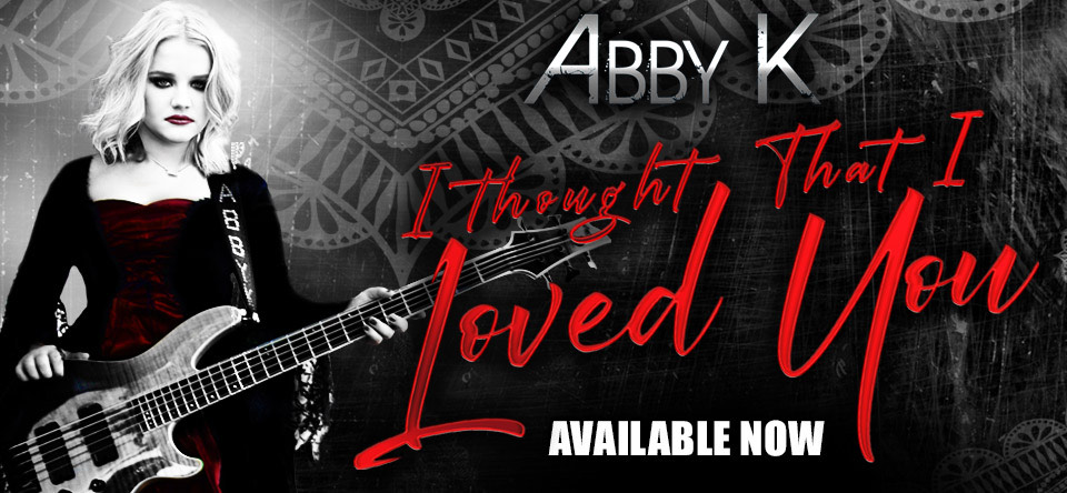 Abby K – Interview & ‘I Thought That I Loved You’ Single Review