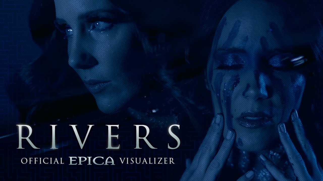 Epica releases ‘Rivers’ with a visualizer as fans praise the new single