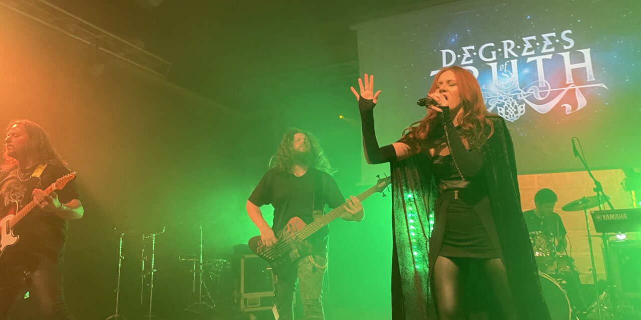 Degrees of Truth + Nocturna + Volturian LIVE REPORT