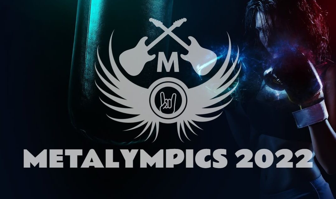 Your guide to Metalympics 2022