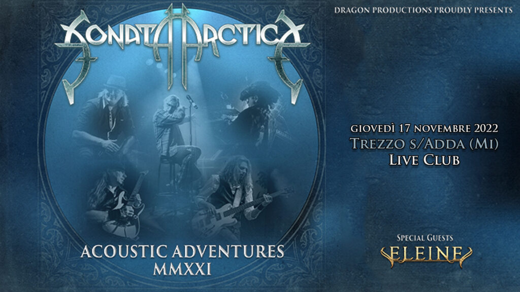OUT NOW: Sonata Arctica and Eleine’s timeline for the concert in Trezzo Sull’Adda
