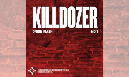 Single Review: Onion Mash – “Killdozer”