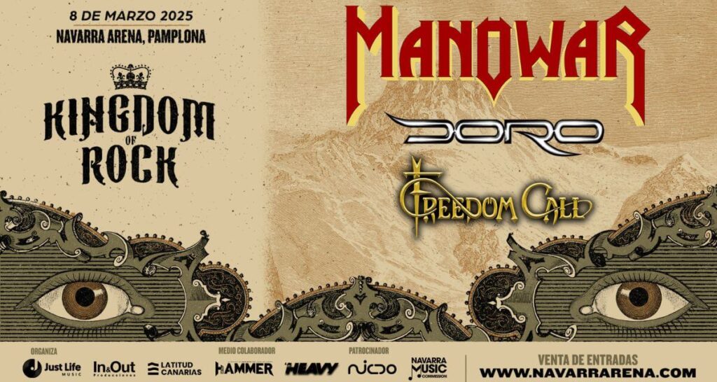 Kingdom of Rock: Manowar, Doro, and Freedom Call Set to Conquer Pamplona! (English and Spanish)