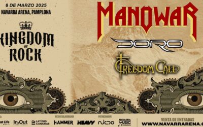 Kingdom of Rock: Manowar, Doro, and Freedom Call Set to Conquer Pamplona! (English and Spanish)