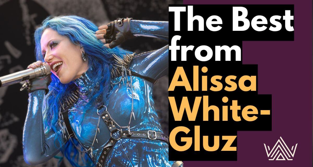 Playlist: The Best of Alissa White-Gluz