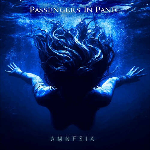 Passengers In Panic - "Amnesia"
