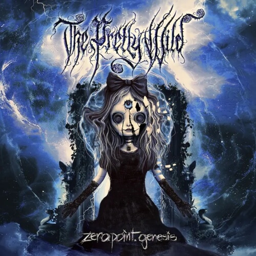 The Pretty Wild - "zero.point.genesis"