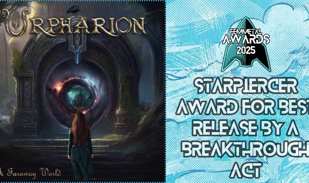 FemMetal Awards 2025: Orpharion’s “A Faraway World” wins Best Release by a Breakthrough Act