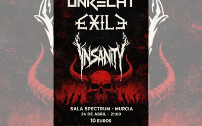 EXILE, INSANITY and UNRECHT to perform on April 25 at Sala Spectrum in Murcia