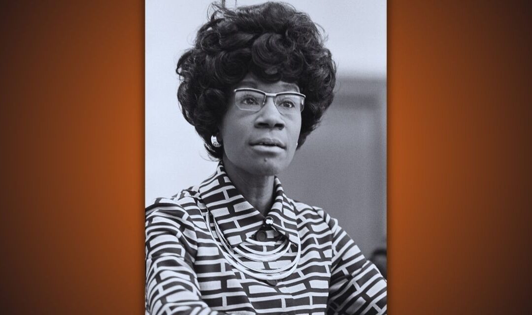She’s in Charge | Shirley Chisholm: Unbought and Unbossed