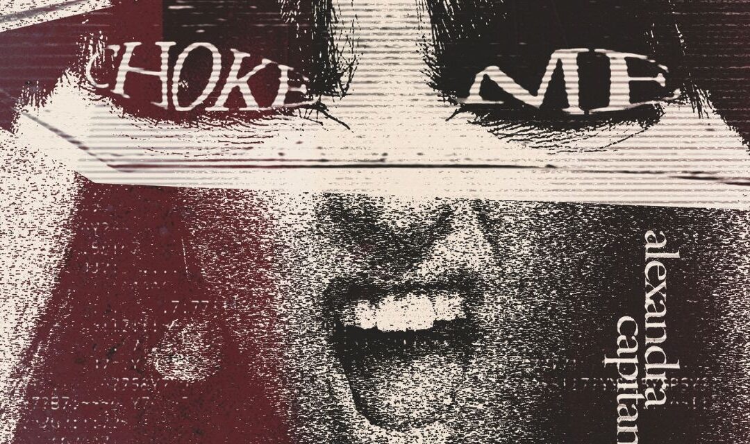Alexandra Căpitănescu Announces Upcoming Album “CHOKE ME”